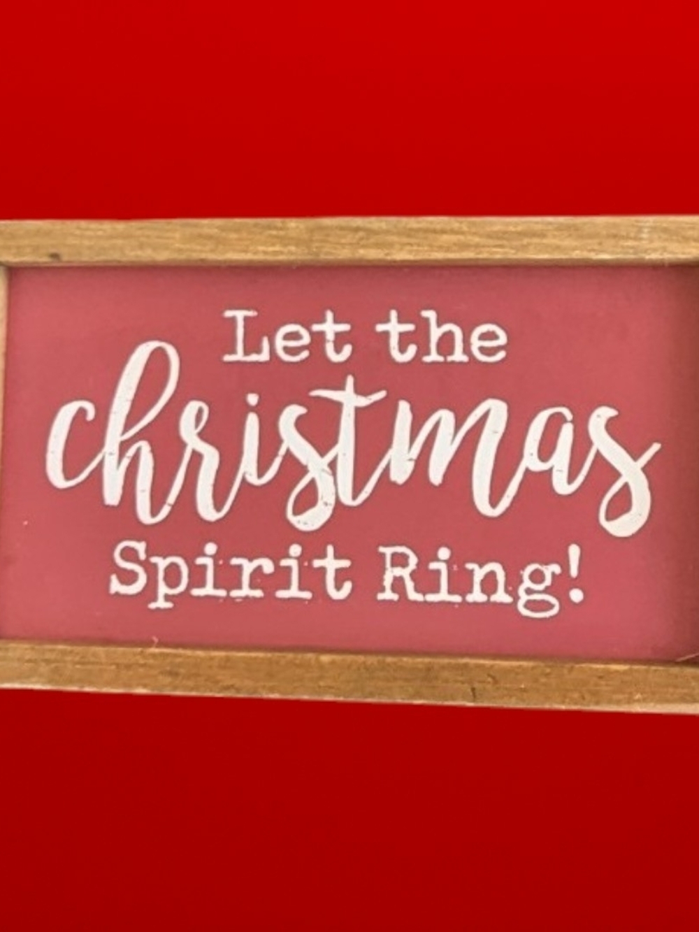 Wooden "Let The Christmas Spirit Ring" Wall Decor